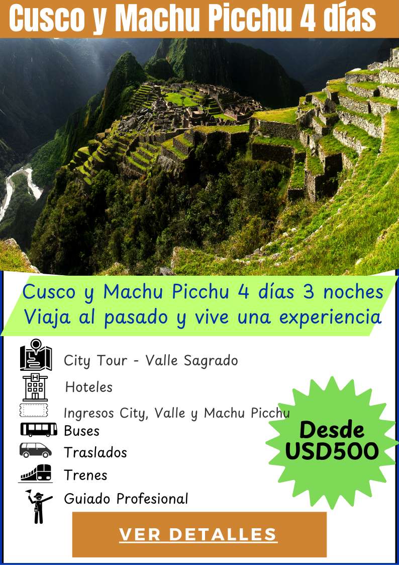 Cusco Y Machu Picchu 4 dias 3 noches